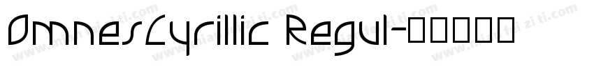 OmnesCyrillic Regul字体转换
